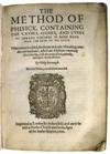 BARROUGH, PHILIP. The Methode of Phisicke, containing the Causes, Signes, and Cures of Inward Diseases in Mans Body.  1601